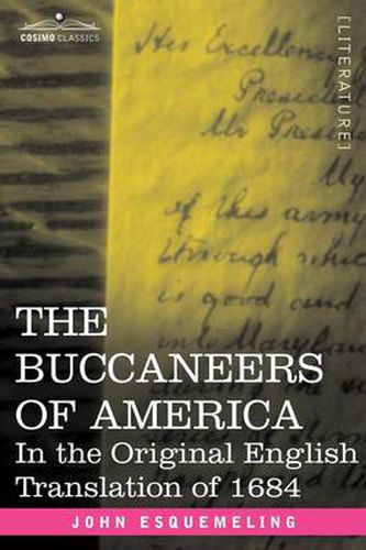 Cover image for The Buccaneers of America: In the Original English Translation of 1684