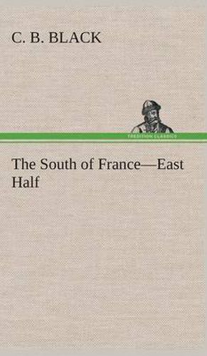 Cover image for The South of France-East Half