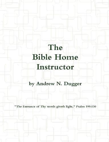 The Bible Home Instructor