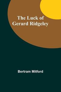 Cover image for The Luck of Gerard Ridgeley