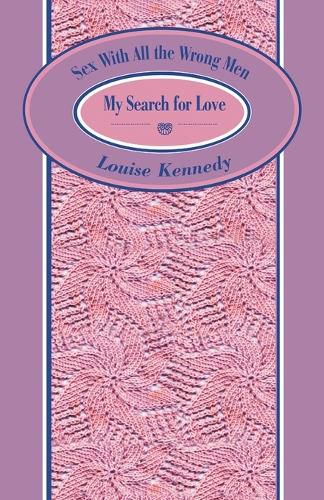 Cover image for Sex With All the Wrong Men