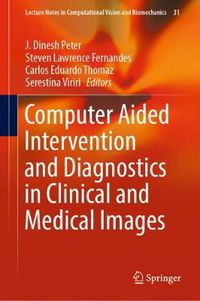 Cover image for Computer Aided Intervention and Diagnostics in Clinical and Medical Images