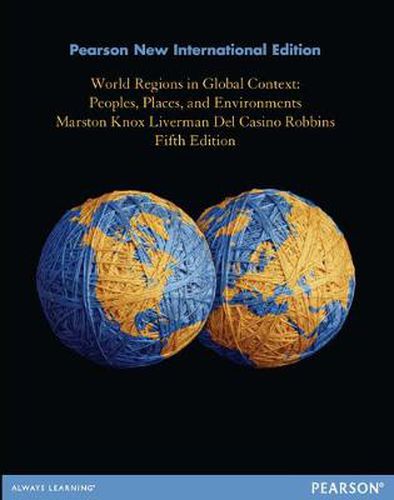 Cover image for World Regions in Global Context: Peoples, Places, and Environments: Pearson New International Edition