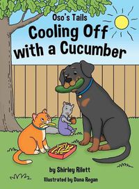 Cover image for Oso's Tails: Cooling Off with a Cucumber