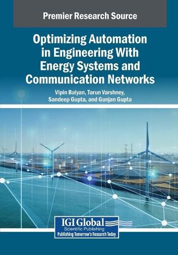 Cover image for Optimizing Automation in Engineering With Energy Systems and Communication Networks