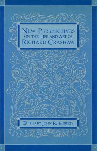 Cover image for New Perspectives on the Life and Art of Richard Crashaw