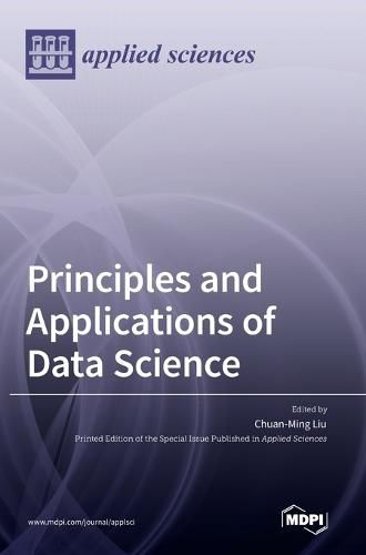 Cover image for Principles and Applications of Data Science
