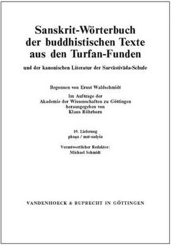 Cover image for Sanskrit-WArterbuch der buddhistischen Texte aus den Turfan-Funden. Lieferung 19: phana / mat-sadrsa