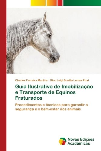 Cover image for Guia Ilustrativo de Imobilizacao e Transporte de Equinos Fraturados