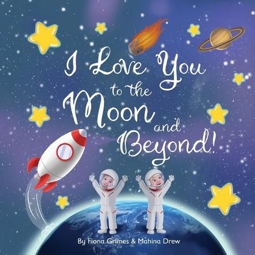 Cover image for I Love You to the Moon and Beyond!