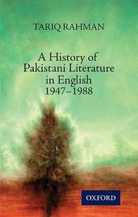 Cover image for A History of Pakistani Literature in English 1947-1988