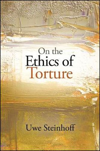 On the Ethics of Torture