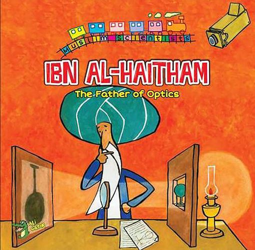 Cover image for Ibn Al-Haitham: The Father of Optics