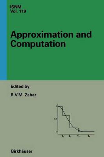 Cover image for Approximation and Computation: A Festschrift in Honor of Walter Gautschi: Proceedings of the Purdue Conference, December 2-5, 1993
