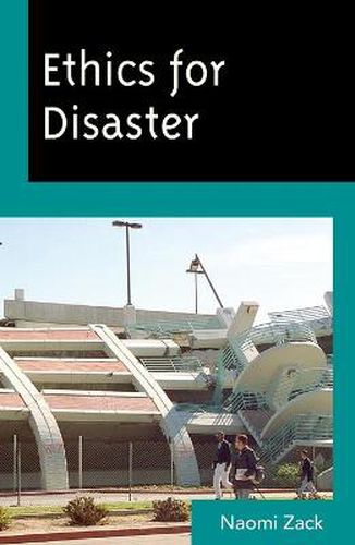 Cover image for Ethics for Disaster