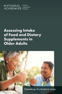 Cover image for Assessing Intake of Food and Dietary Supplements in Older Adults