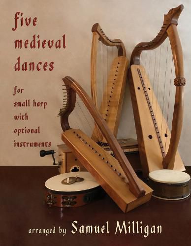 Cover image for Five Medieval Dances: Arranged for Small Harp with Optional Instruments