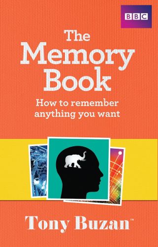 Cover image for The Memory Book: How to remember anything you want
