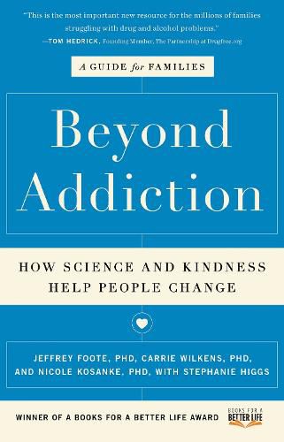 Cover image for Beyond Addiction: How Science and Kindness Help People Change