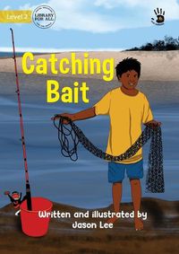 Cover image for Catching Bait