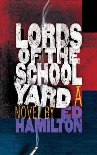 Cover image for Lords of the Schoolyard