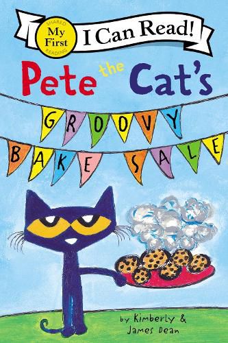 Cover image for Pete The Cat's Groovy Bake Sale