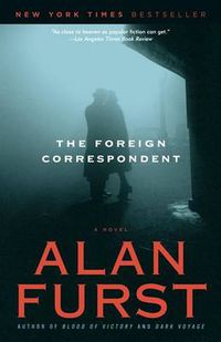 Cover image for The Foreign Correspondent: A Novel