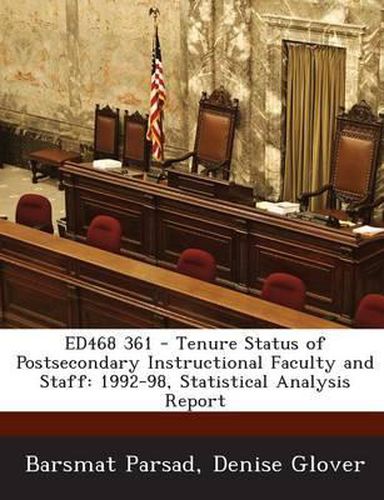 Ed468 361 - Tenure Status of Postsecondary Instructional Faculty and Staff