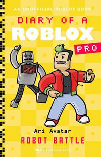 Cover image for Robot Battle (Diary of a Roblox Pro: Book 12)