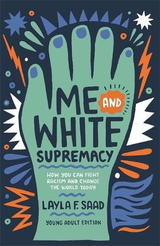 Cover image for Me and White Supremacy (YA Edition)