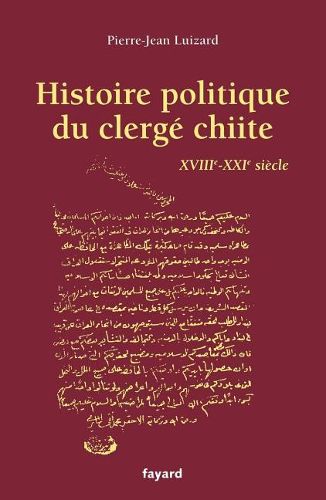 Cover image for Histoire politique du clerge chiite