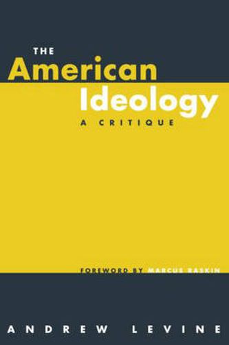 The American Ideology: A Critique