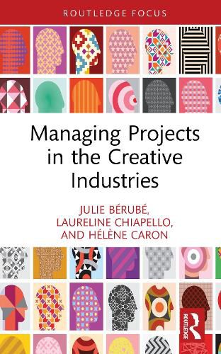 Cover image for Managing Projects in the Creative Industries