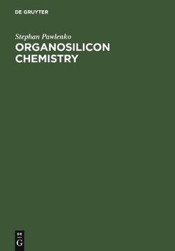 Cover image for Organosilicon Chemistry