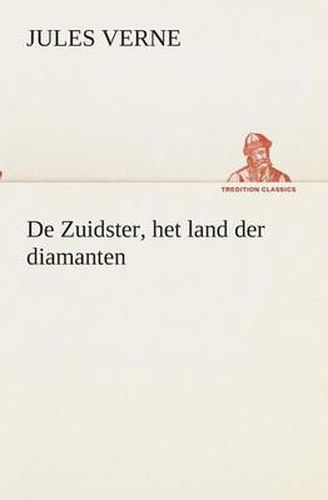 Cover image for De Zuidster, het land der diamanten