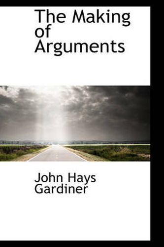 Cover image for The Making of Arguments