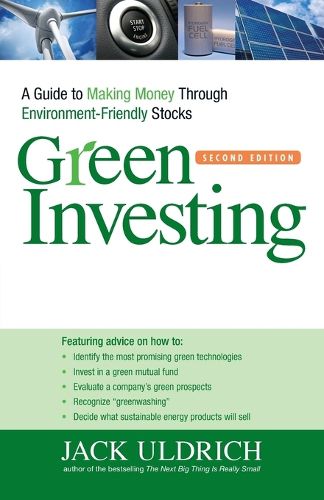 Cover image for Green Investing: A Guide to Making Money Through Environment-Friendly Stocks