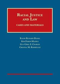 Cover image for Racial Justice and Law: Cases and Materials