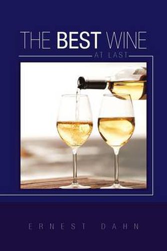 Cover image for The Best Wine at Last