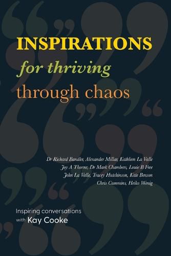 Inspirations for Thriving Through Chaos