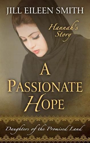 A Passionate Hope: Hannah's Story