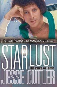 Cover image for Starlust: The Price of Fame