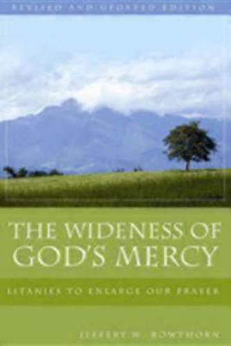 Cover image for The Wideness of God's Mercy: Litanies to Enlarge Our Prayer