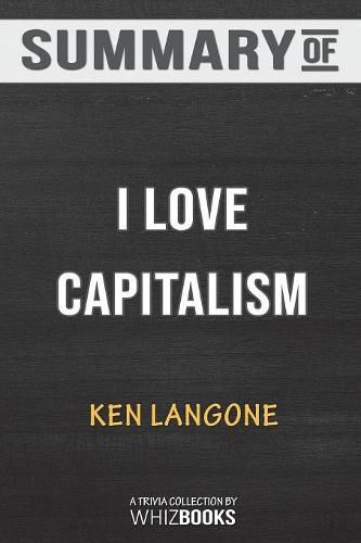 Cover image for Summary of I Love Capitalism!: An American Story: Trivia/Quiz for Fans