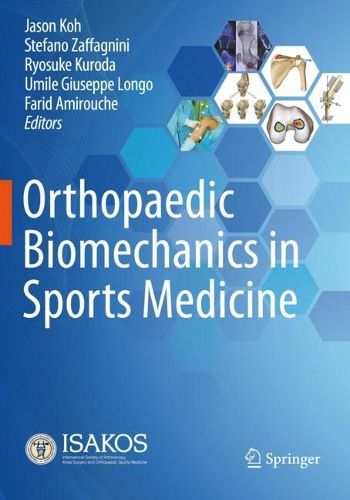 Cover image for Orthopaedic Biomechanics in Sports Medicine