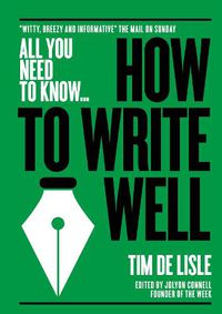 Cover image for How to Write Well: Witty, Breezy and Informative  - The Mail on Sunday