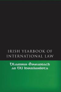 Cover image for The Irish Yearbook of International Law, Volume 1  2006