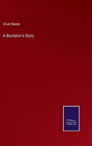 Cover image for A Bachelor's Story