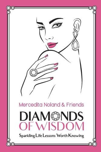 Cover image for Diamonds of Wisdom: Sparkling Life Lessons Worth Knowing