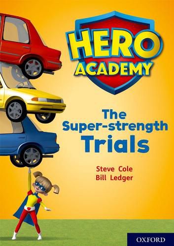 Cover image for Hero Academy: Oxford Level 10, White Book Band: The Super-strength Trials